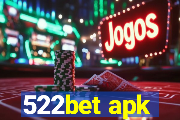 522bet apk